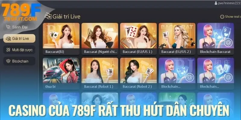 Casino 789F Casino 789F luôn nằm trong top được yêu thích
